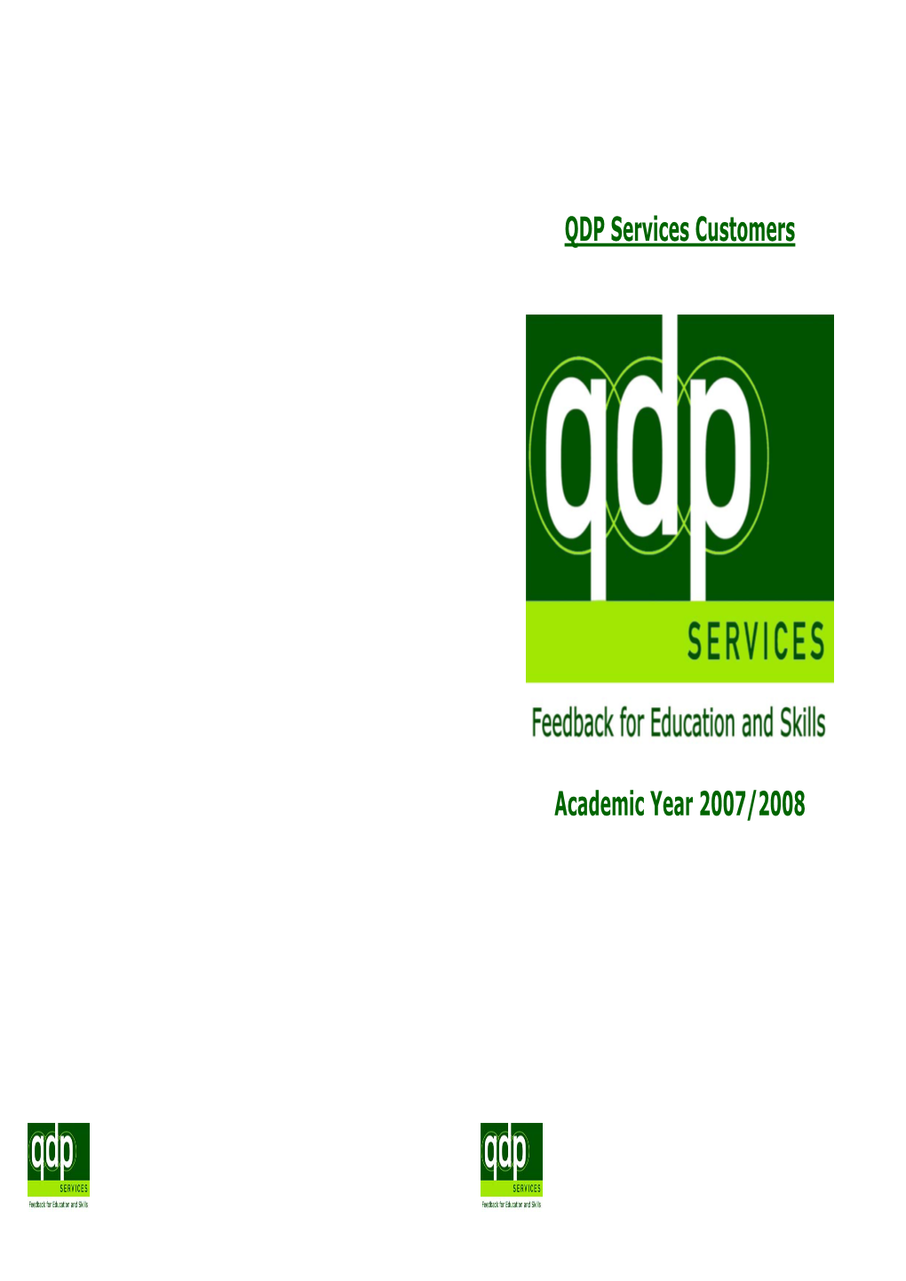 QDP Services Customers Academic Year 2007/2008