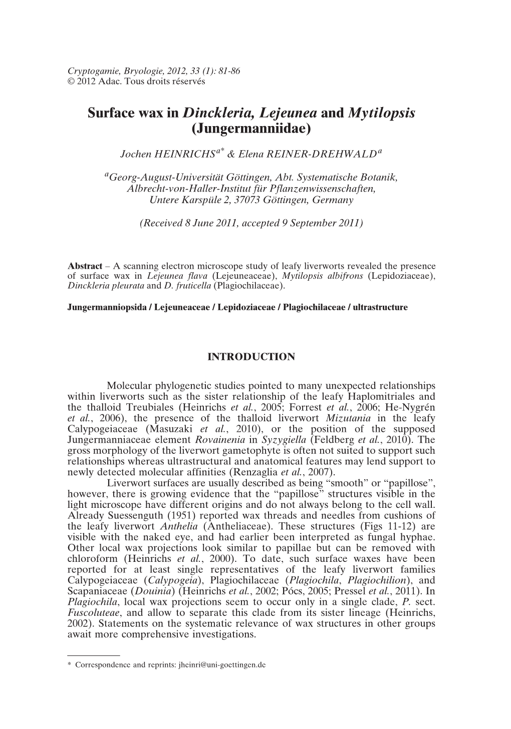 Surface Wax in Dinckleria, Lejeunea and Mytilopsis (Jungermanniidae)