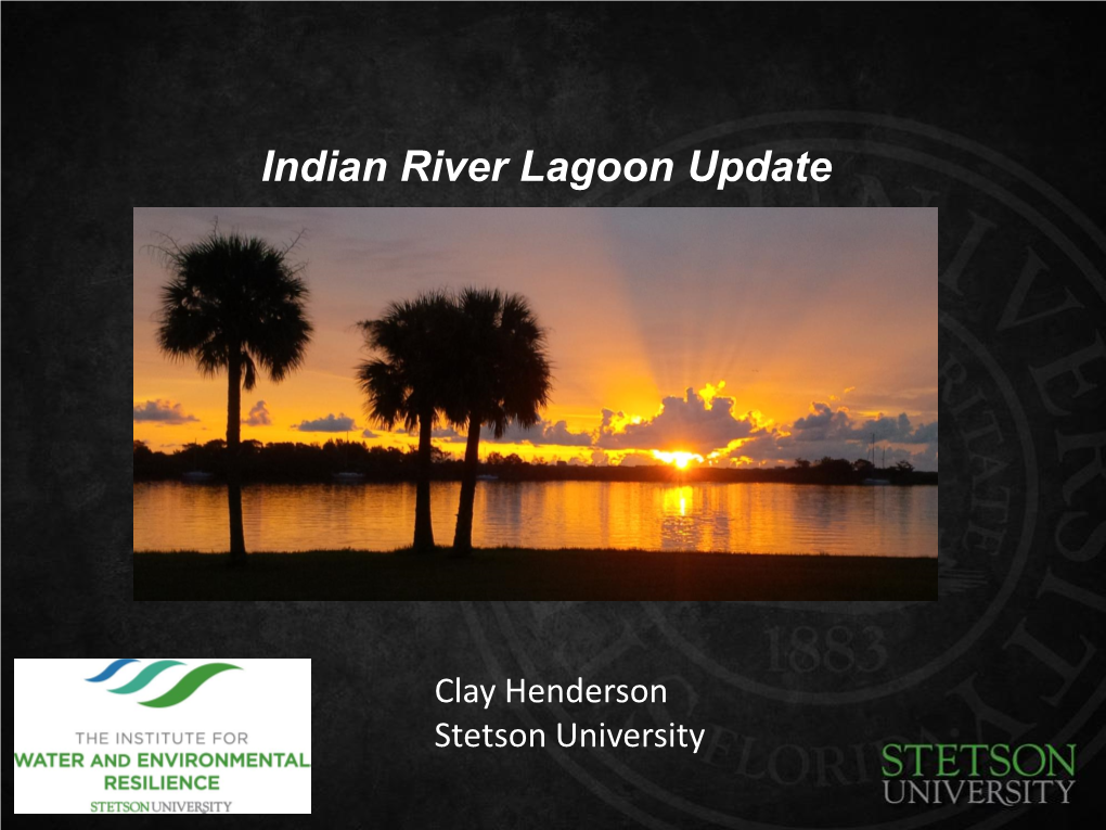 Indian River Lagoon Update