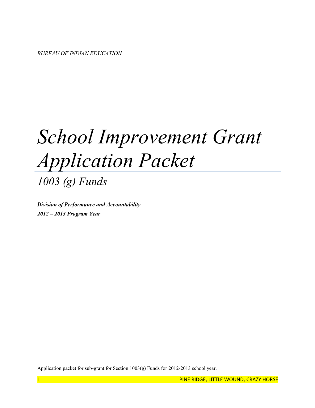 School Improvement Grant Application Packet 1003 (G) Funds