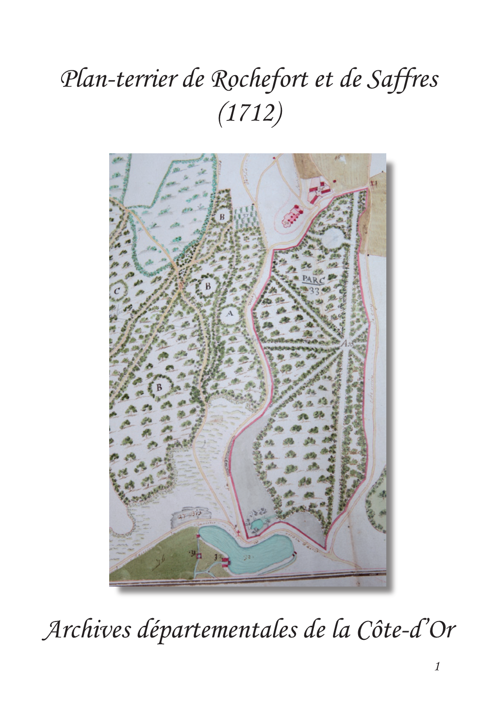 Plan-Terrier De Rochefort Et De Saffres (1712)