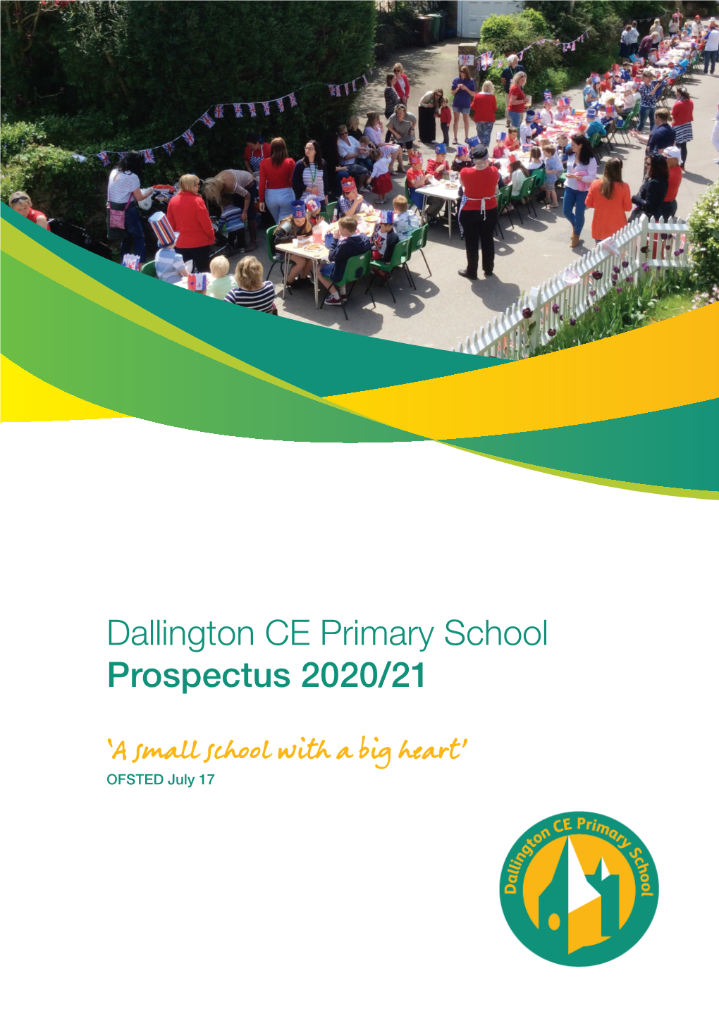 Dallington CE Primary School Prospectus 2020/21