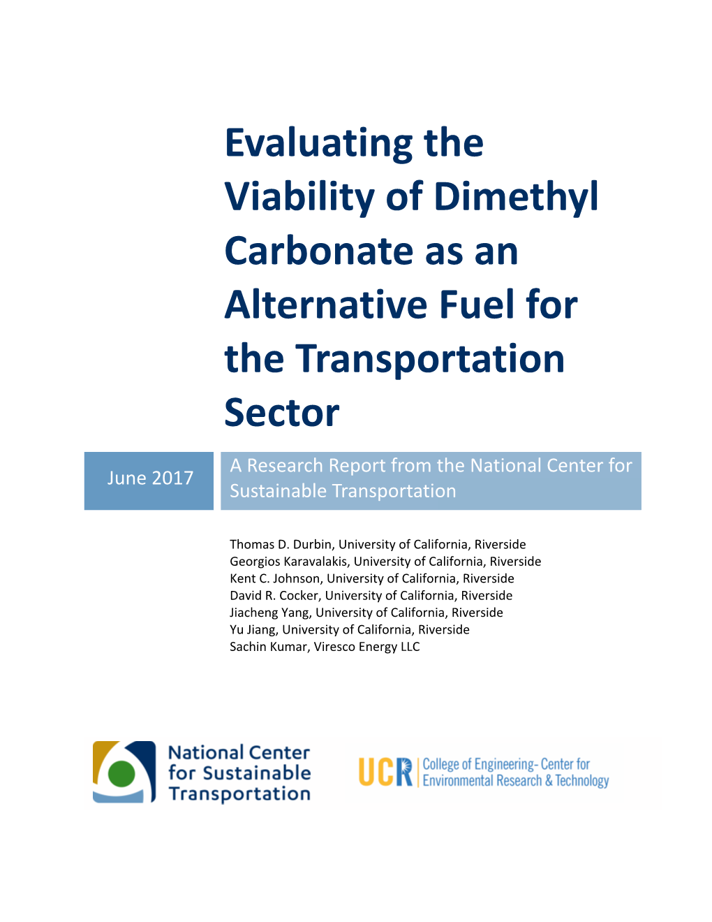 Evaluating the Viability of Dimethyl Carbonate As an Alternative Fuel