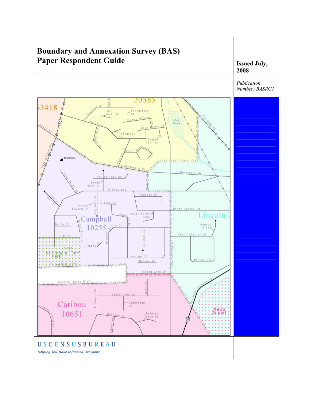 Boundary and Annexation Survey (BAS) Paper Respondent Guide Issued July, 2008