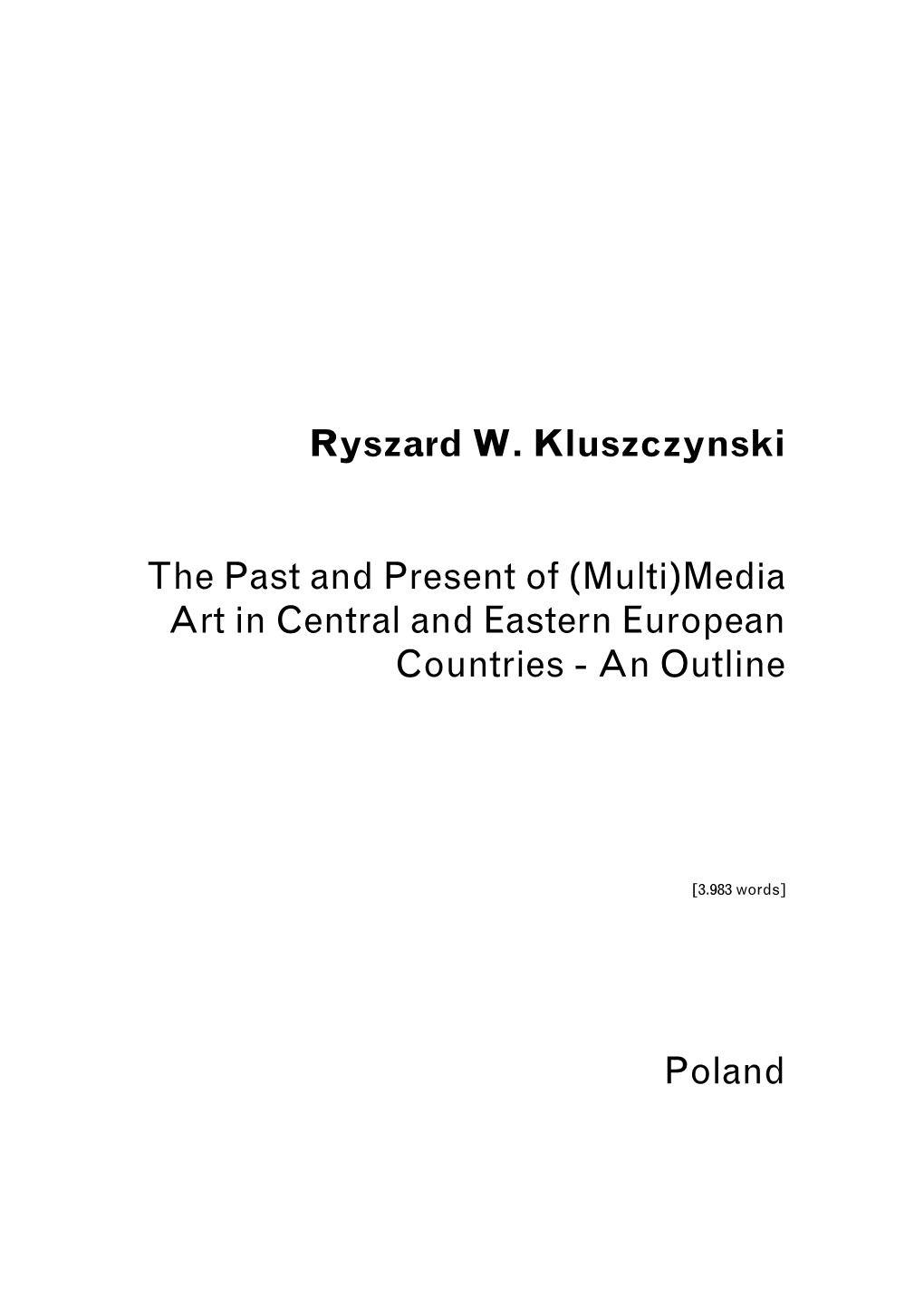 Media Art in Central and Eastern European Countries - an Outline