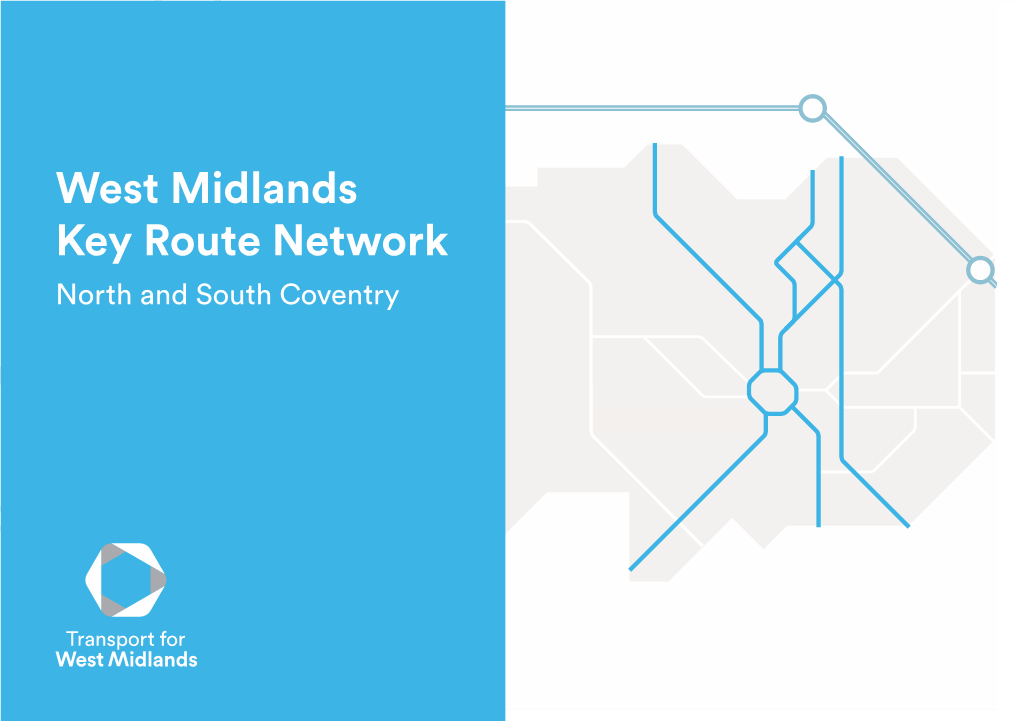 West Midlands Key Route Network North and South Coventry