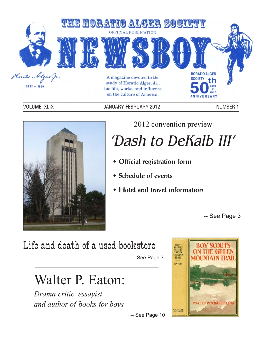 Walter P. Eaton: Drama Critic, Essayist and Author of Books for Boys -- See Page 10 Page 2 NEWSBOY January-February 2012