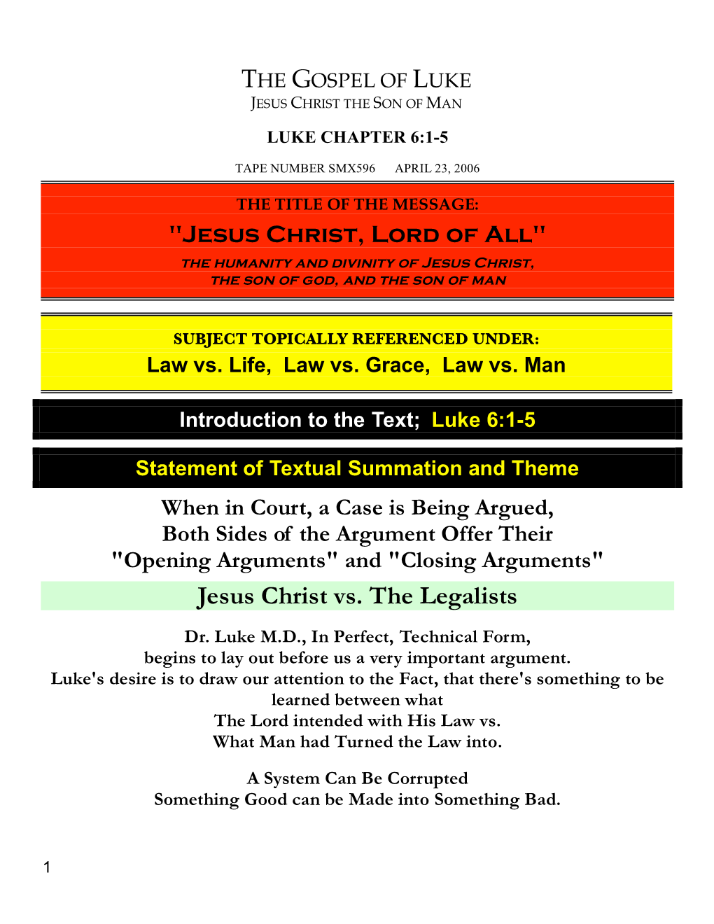 Jesus Christ Vs. the Legalists