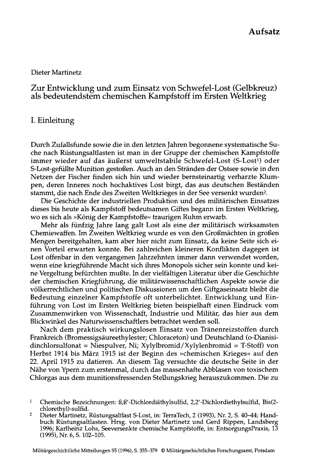 Zur Entwicklung Und Zum Einsatz Von Schwefel-Lost (Gelbkreuz) Als Bedeutendstem Chemischen Kampfstoff Im Ersten Weltkrieg