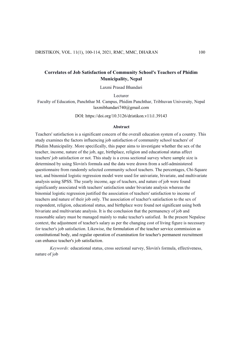 Correlates of Job Satisfaction of Community School's Teachers of Phidim Municipality, Nepal Laxmi Prasad Bhandari Lecturer Faculty of Education, Panchthar M