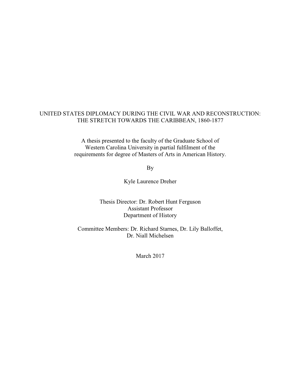 United States Diplomacy During the Civil War and Reconstruction: the Stretch Towards the Caribbean, 1860-1877