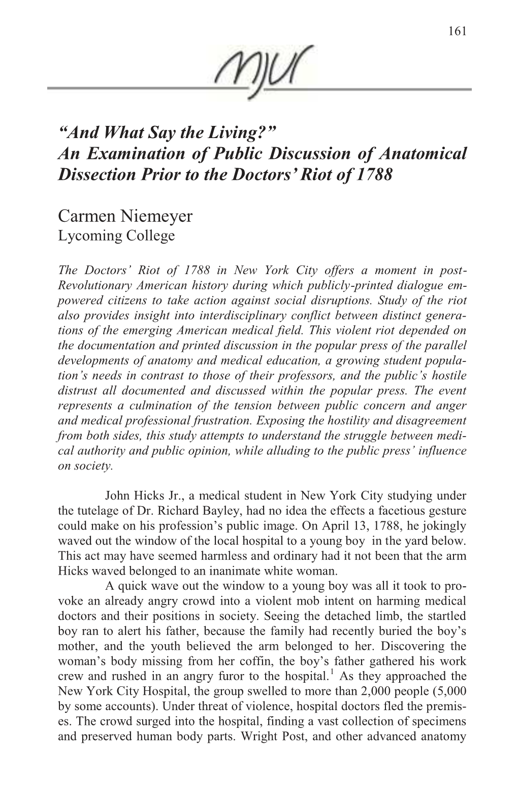 An Examination of Public Discussion of Anatomical Dissection Prior to the Doctors’ Riot of 1788