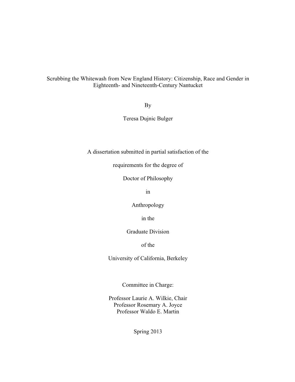 Scrubbing the Whitewash from New England History: Citizenship, Race and Gender in Eighteenth- and Nineteenth-Century Nantucket B