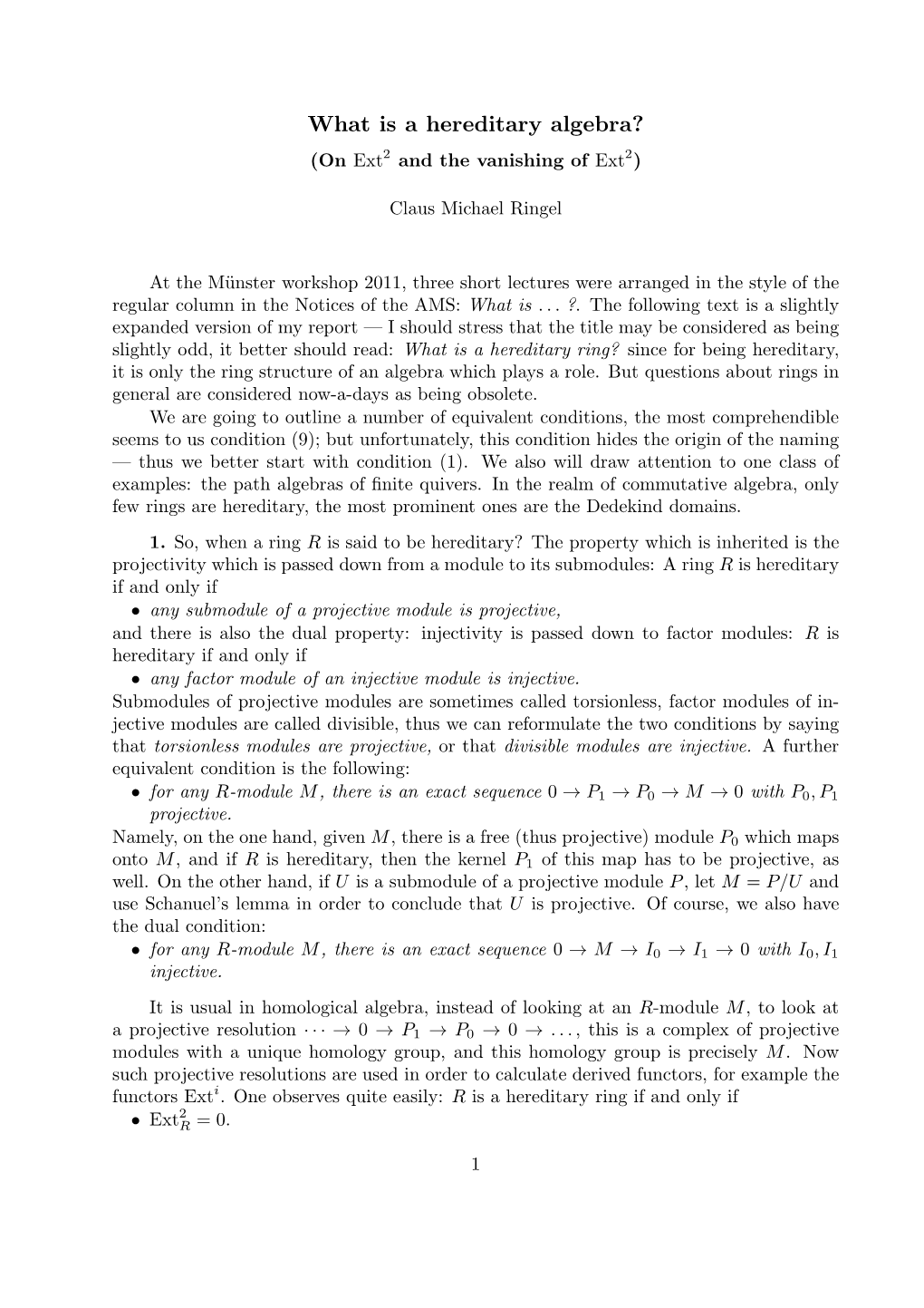 What Is a Hereditary Algebra? (Ext^2 and the Vanishing of Ext^2)