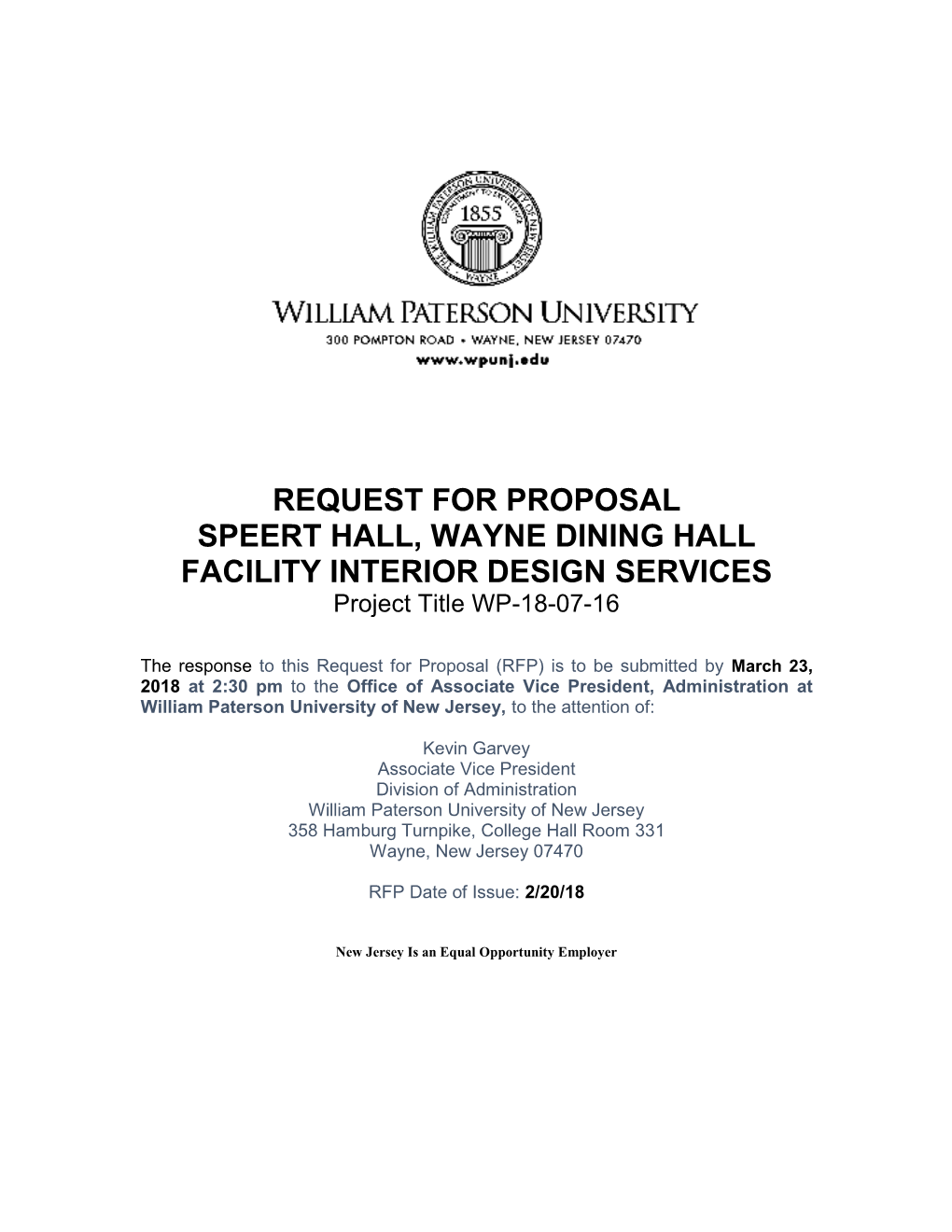 REQUEST for PROPOSAL SPEERT HALL, WAYNE DINING HALL FACILITY INTERIOR DESIGN SERVICES Project Title WP-18-07-16