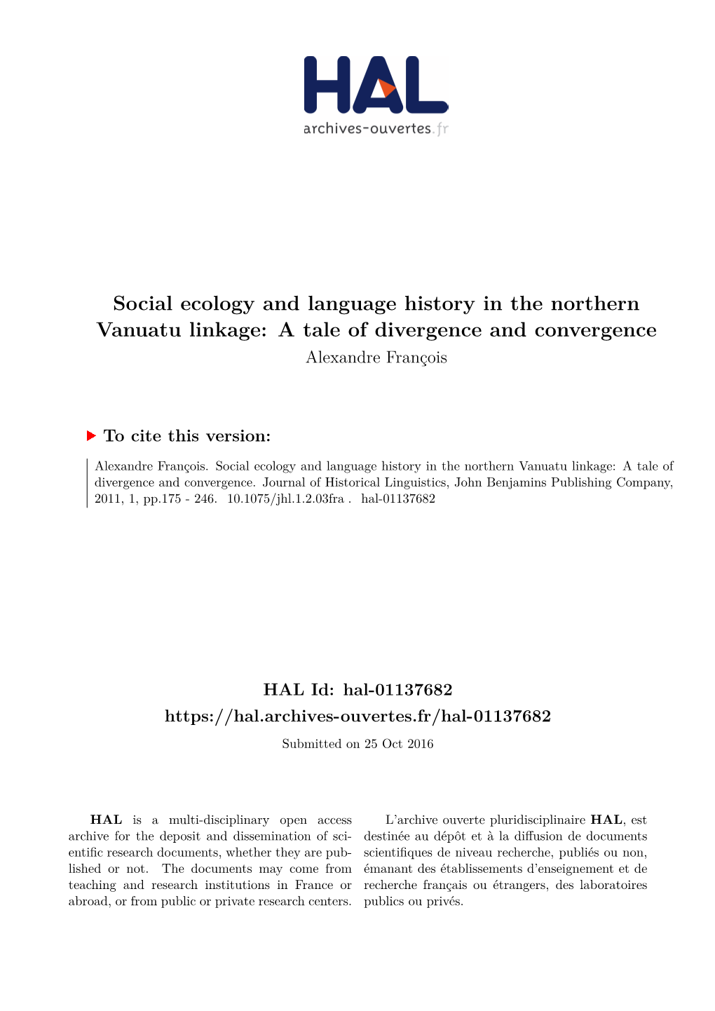 Social Ecology and Language History in the Northern Vanuatu Linkage: a Tale of Divergence and Convergence Alexandre François