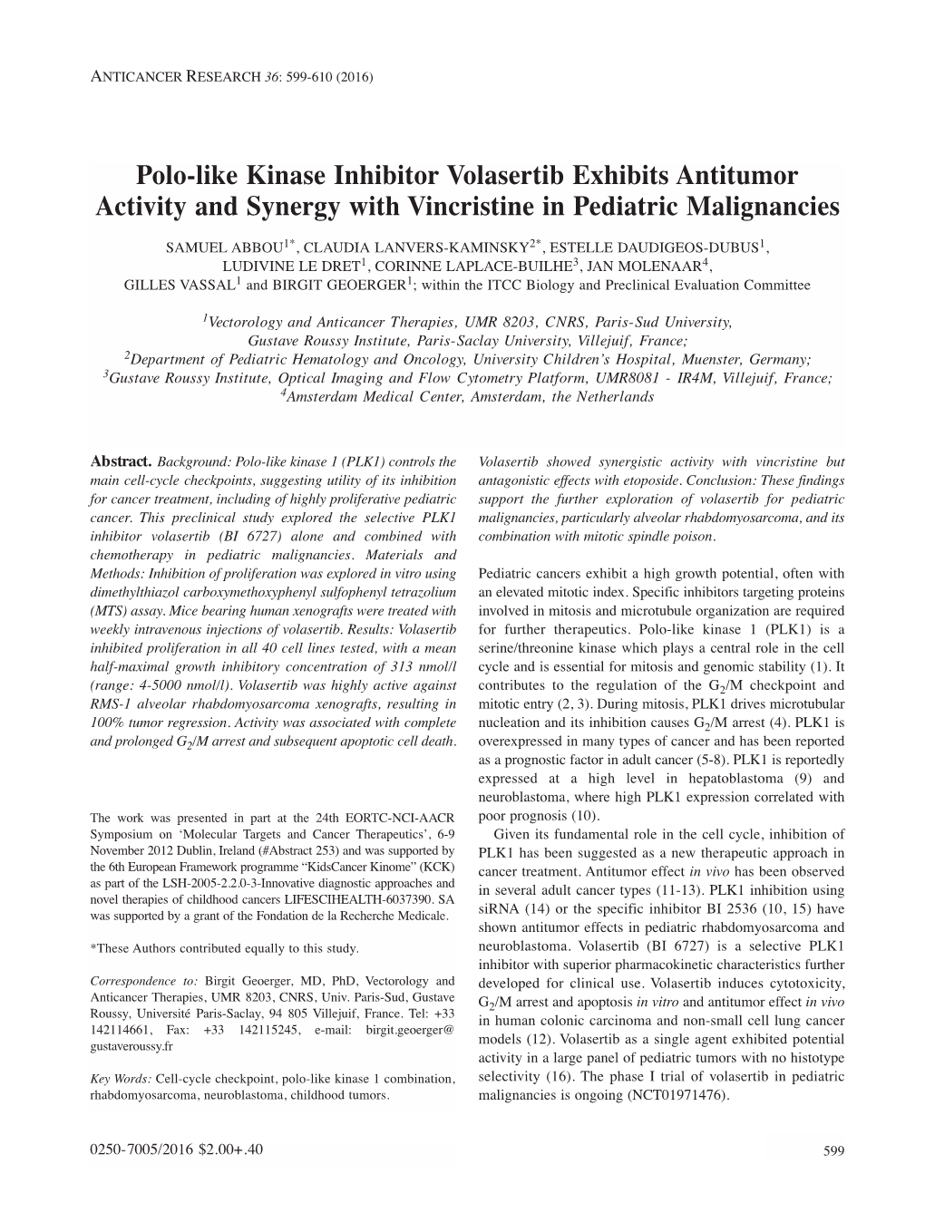 Polo-Like Kinase Inhibitor Volasertib Exhibits Antitumor Activity and Synergy with Vincristine in Pediatric Malignancies