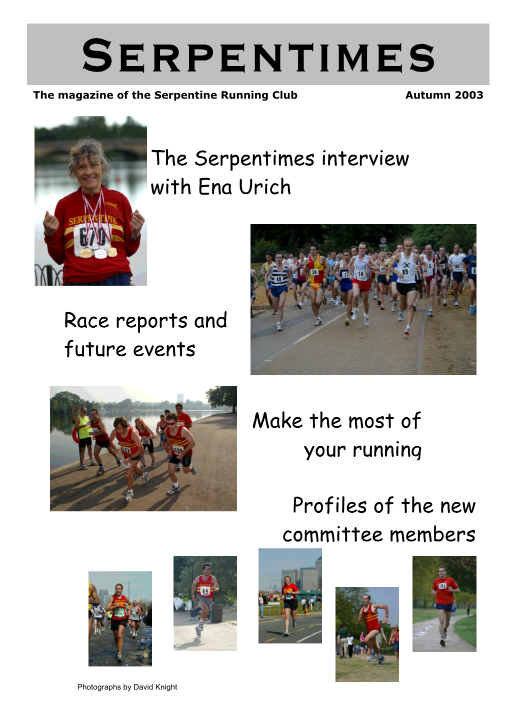 The Serpentimes Interview with Ena Urich Race Reports and Future