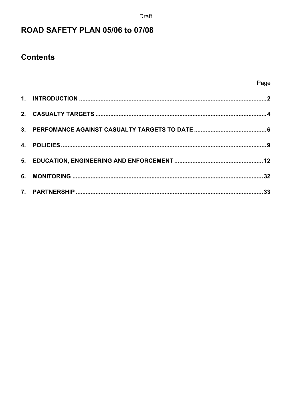 ROAD SAFETY PLAN 05/06 to 07/08 Contents