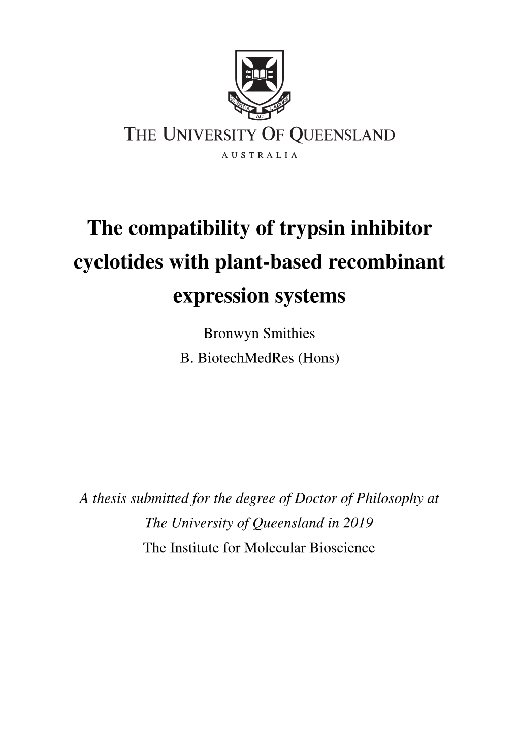 The Compatibility of Trypsin Inhibitor Cyclotides with Plant-Based Recombinant Expression Systems