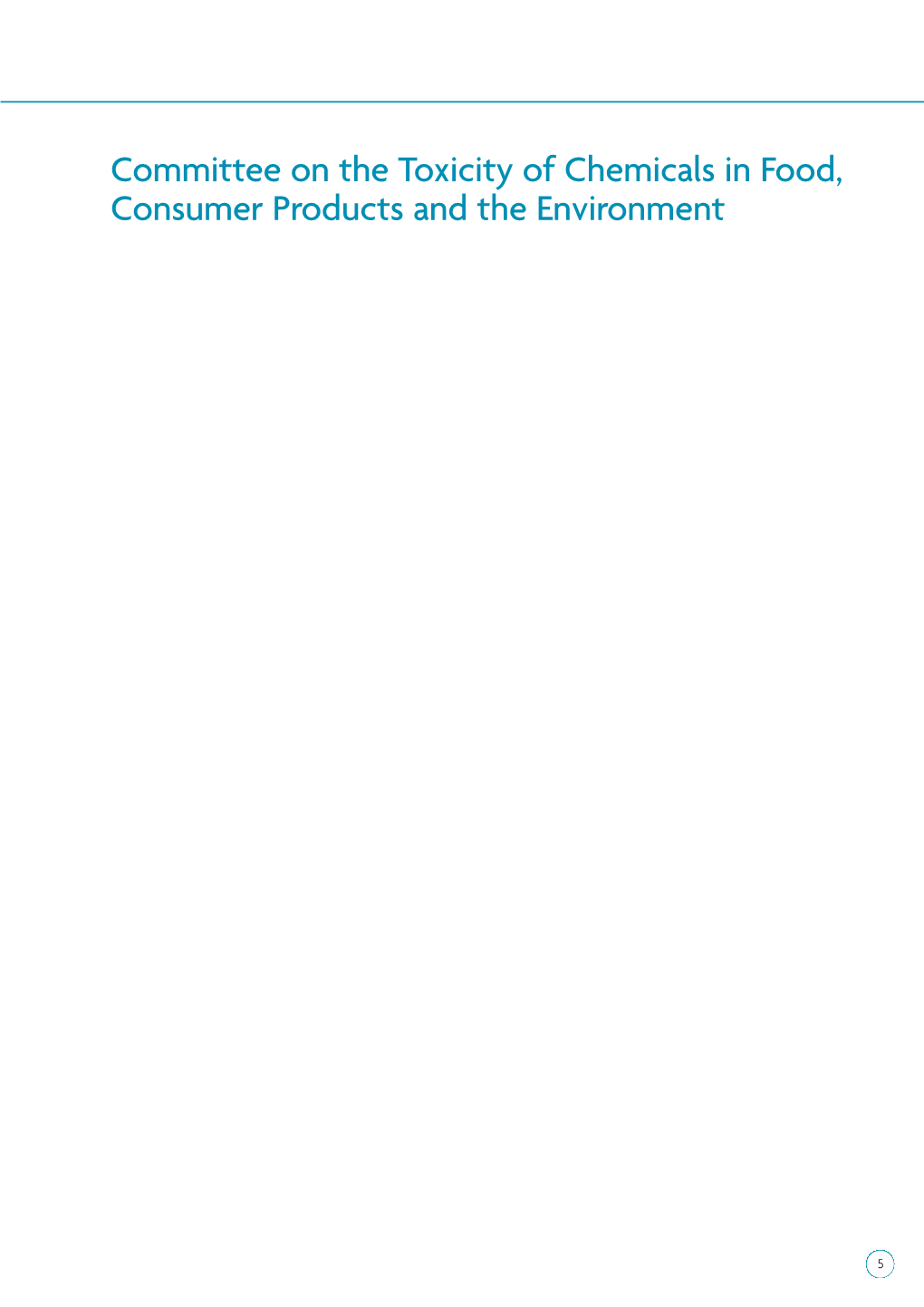 Committee on the Toxicity of Chemicals in Food, Consumer Products and the Environment
