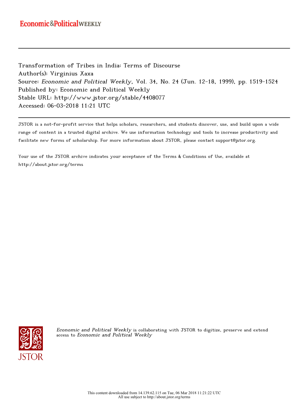 Transformation of Tribes in India: Terms of Discourse Author(S): Virginius Xaxa Source: Economic and Political Weekly, Vol
