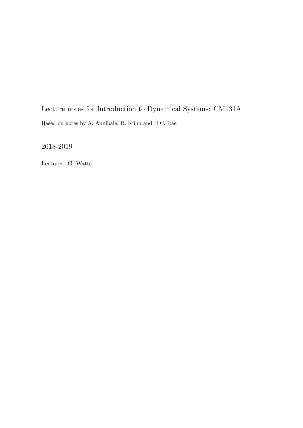 Lecture Notes for Introduction to Dynamical Systems: CM131A 2018-2019