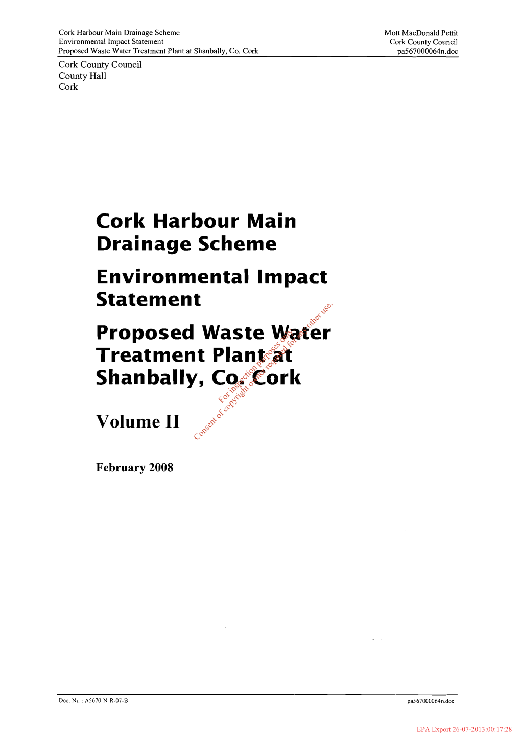 Cork Harbour Main Drainage Scheme Environmental Impact Statement Proposed Waste Water Treatment Plant at Shanbally, Co