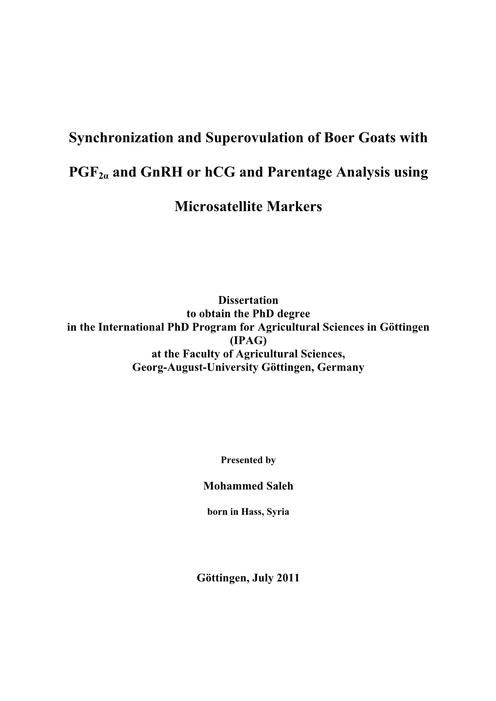 Synchronization and Superovulation of Boer Goats with Pgf2α and Gnrh Or Hcg and Parentage Analysis Using Microsatellite Markers