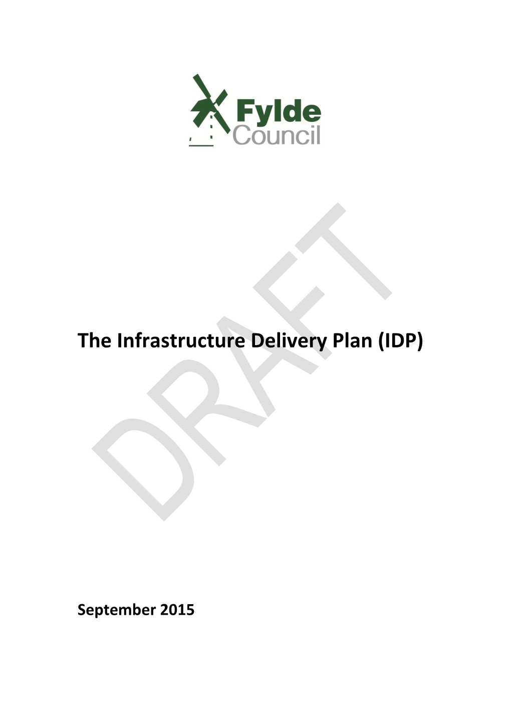 The Infrastructure Delivery Plan (IDP)