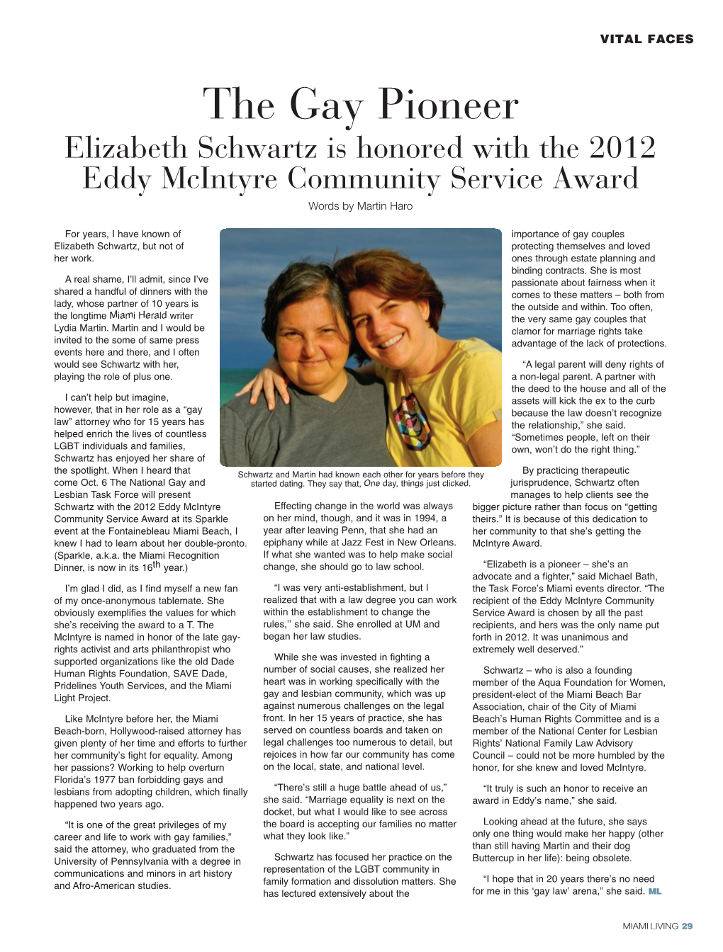 The Gay Pioneer Elizabeth Schwartz Is Honored with the 2012 Eddy Mcintyre Community Service Award Words by Martin Haro