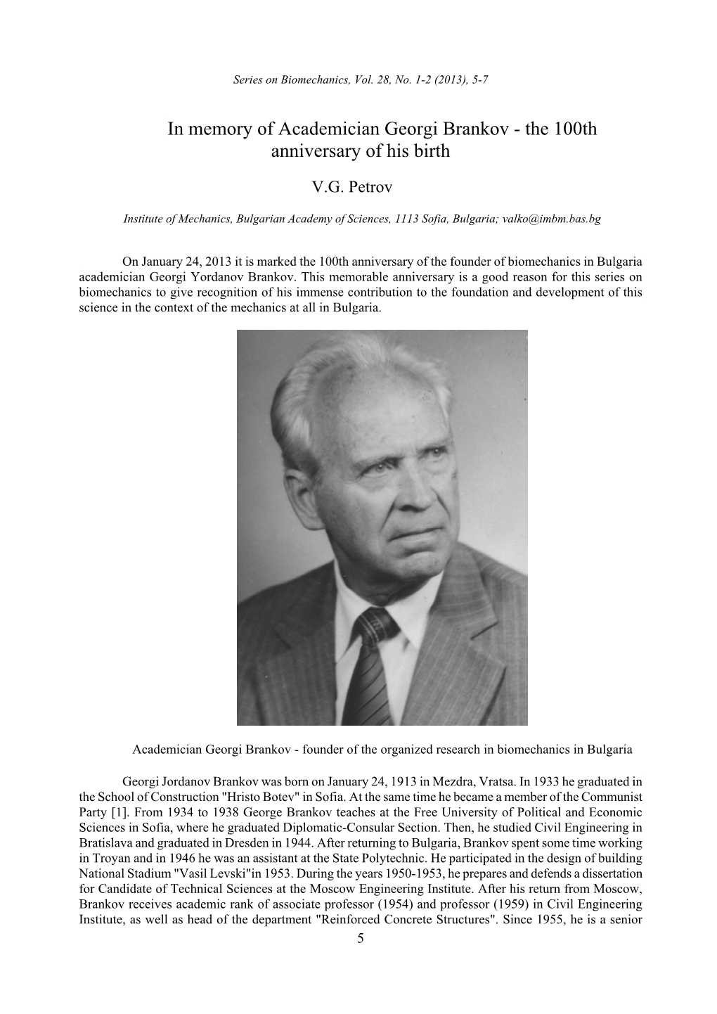 In Memory of Academician Georgi Brankov - the 100Th Anniversary of His Birth