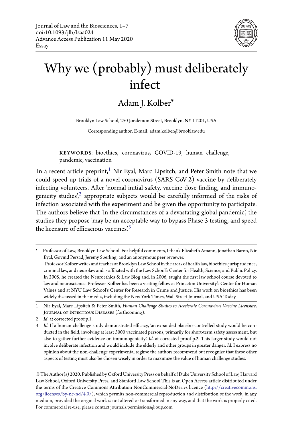 Why We (Probably) Must Deliberately Infect I Argue That the Authors Could Make a Far Stronger Claim
