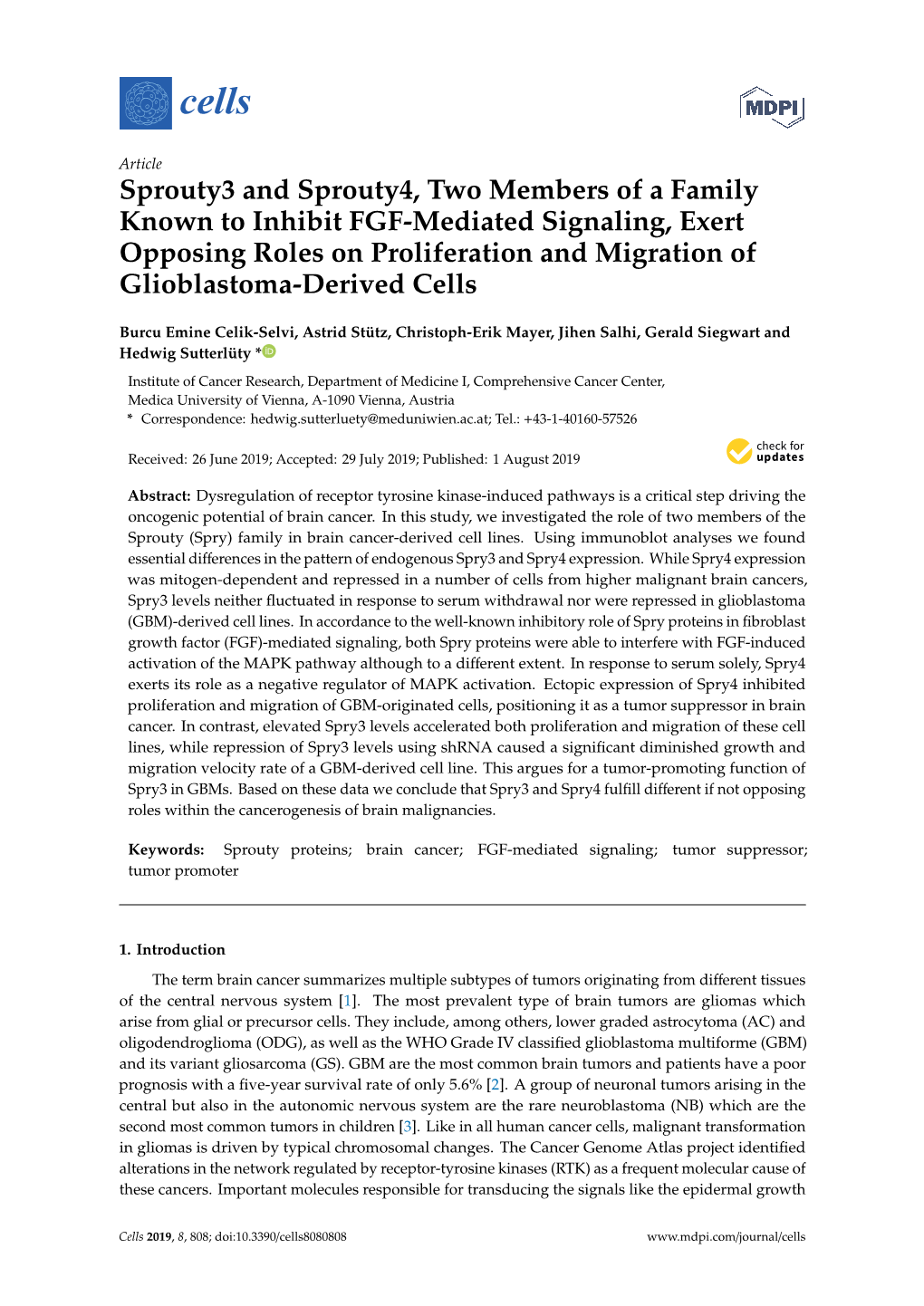 Sprouty3 and Sprouty4, Two Members of a Family Known to Inhibit FGF-Mediated Signaling, Exert Opposing Roles on Proliferation An