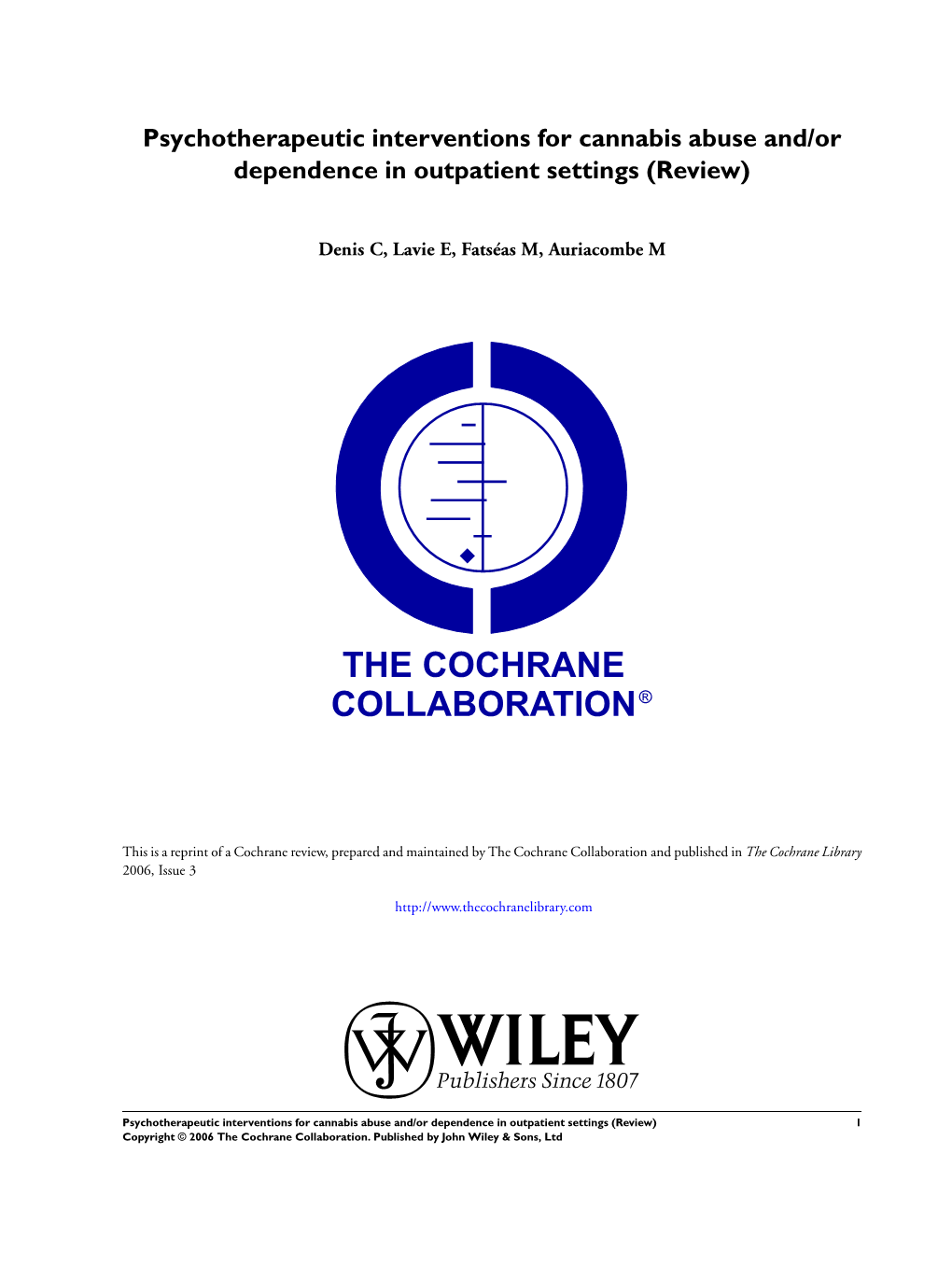 Psychotherapeutic Interventions for Cannabis Abuse And/Or Dependence in Outpatient Settings (Review)