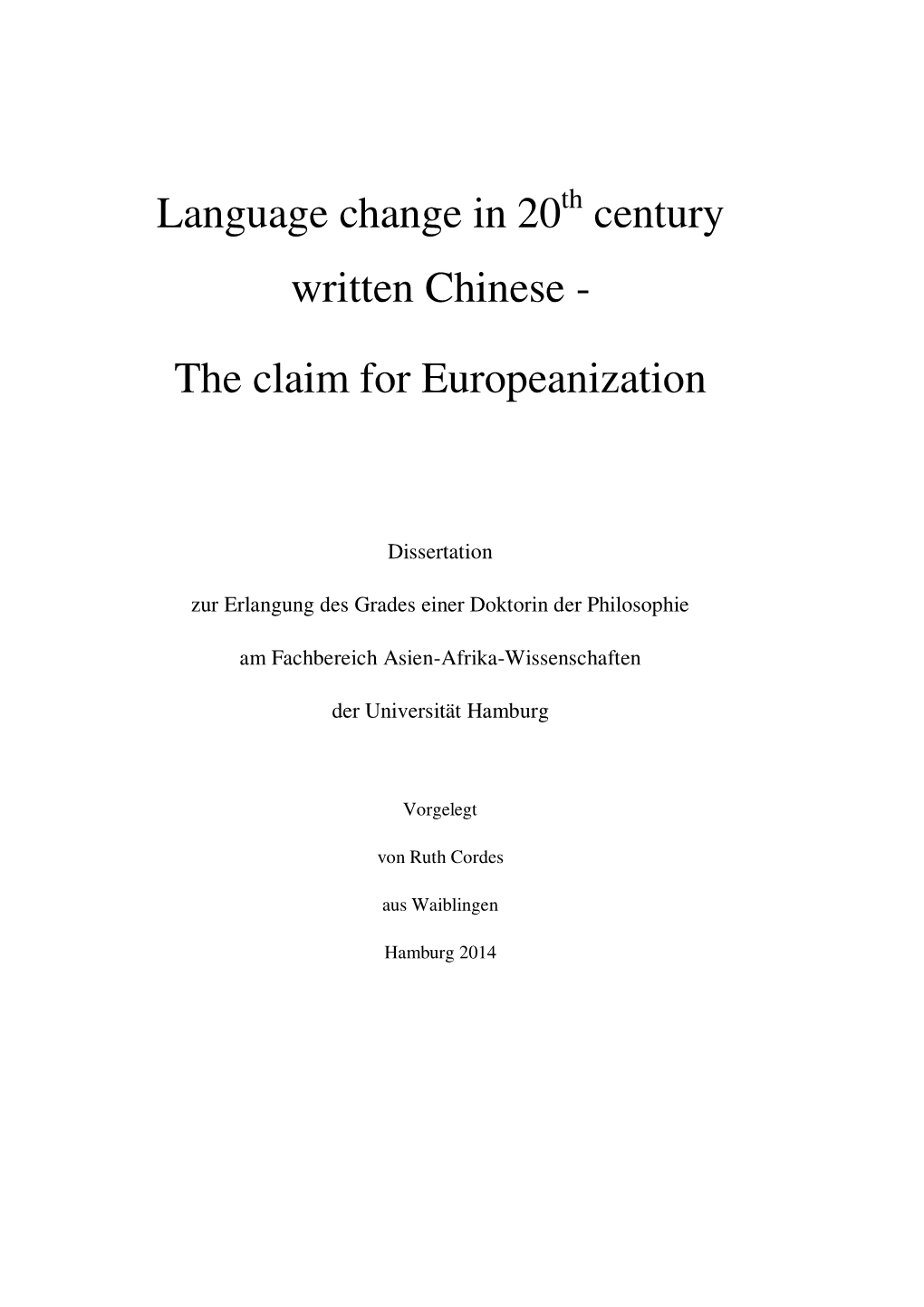 Language Change in 20 Century Written Chinese