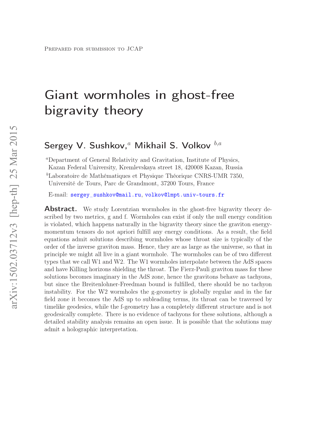 Giant Wormholes in Ghost-Free Bigravity Theory