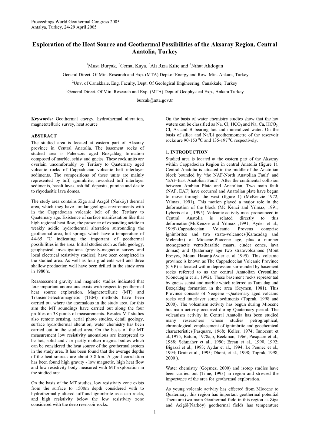 Exploration of the Heat Source and Geothermal Possibilities of the Aksaray Region, Central Anatolia, Turkey