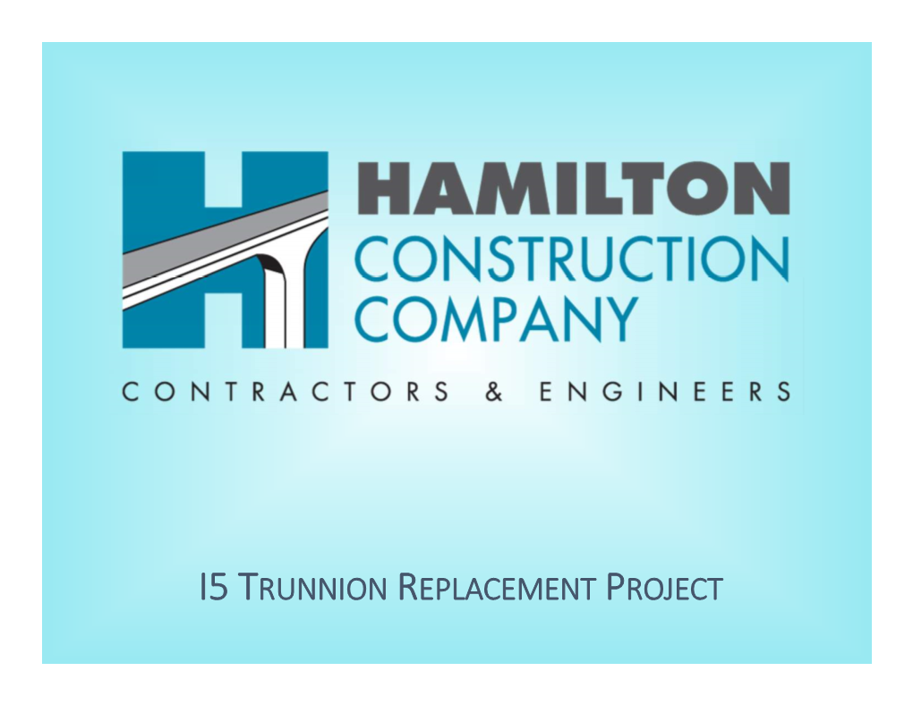 I5 Trunnion Replacement Project Hamilton Construction History