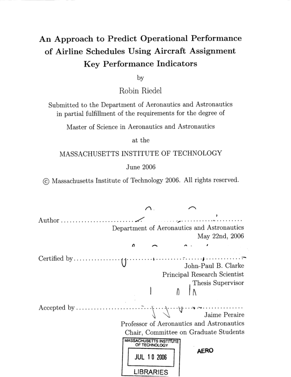 An Approach to Predict Operational Performance of Airline Schedules Using Aircraft Assignment Key Performance Indicators