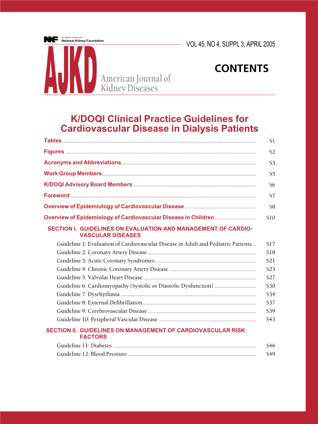 K/DOQI Clinical Practice Guidelines for Cardiovascular Disease in Dialysis Patients Tables