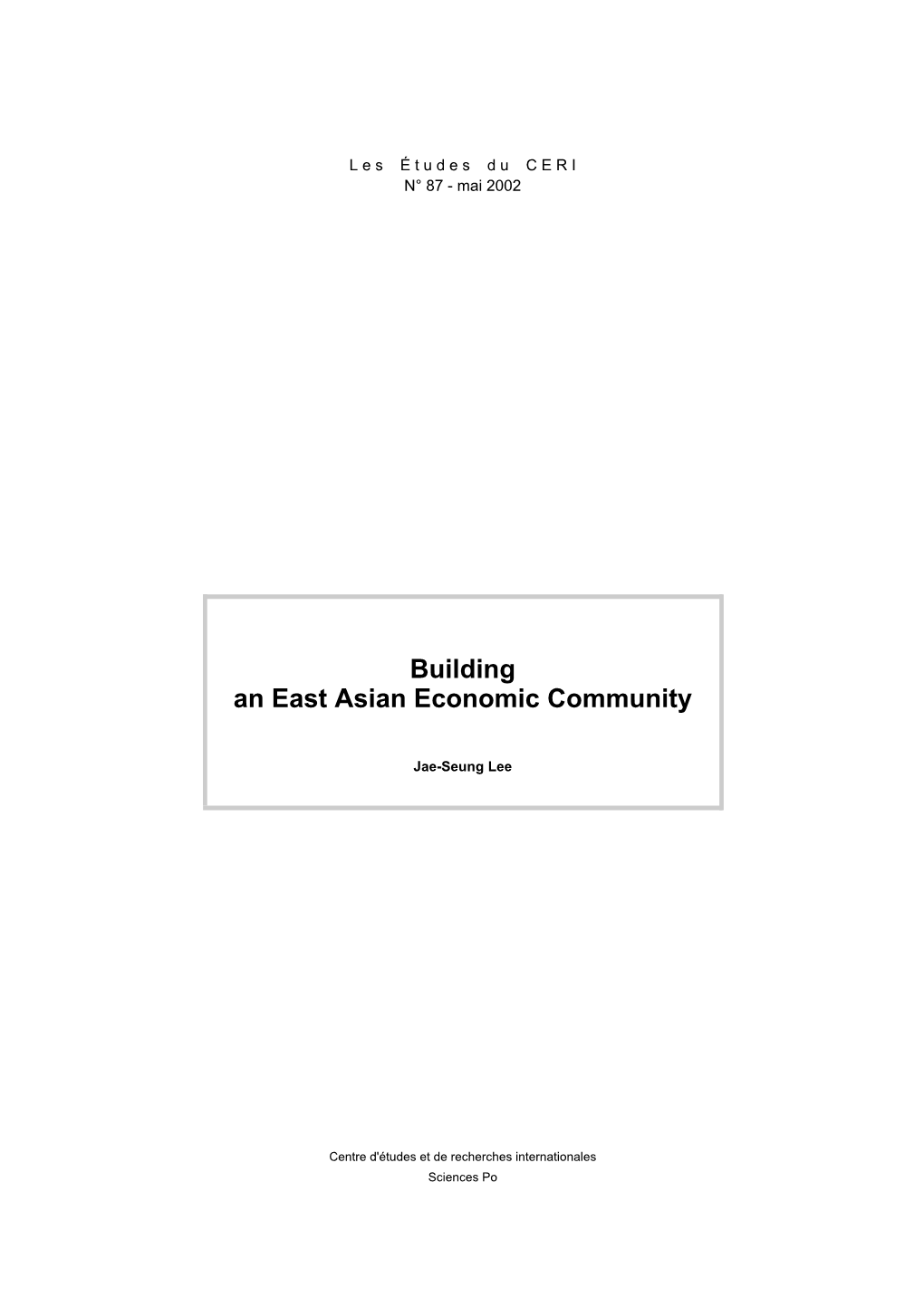 Building an East Asian Economic Community