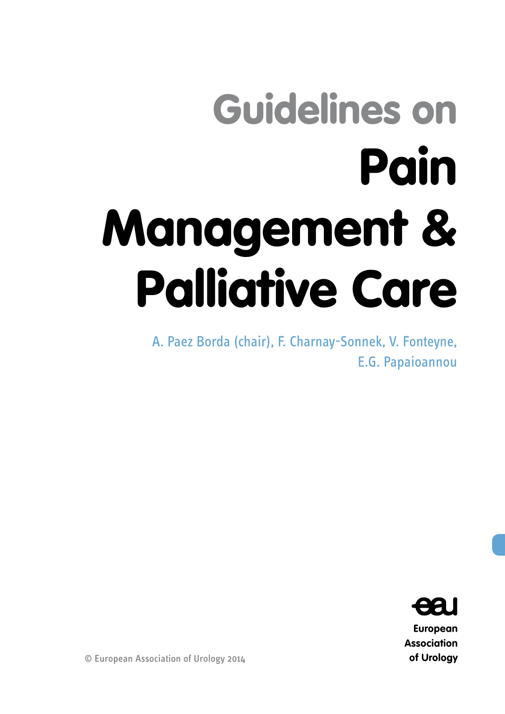 Guidelines on Pain Management and Palliative Care