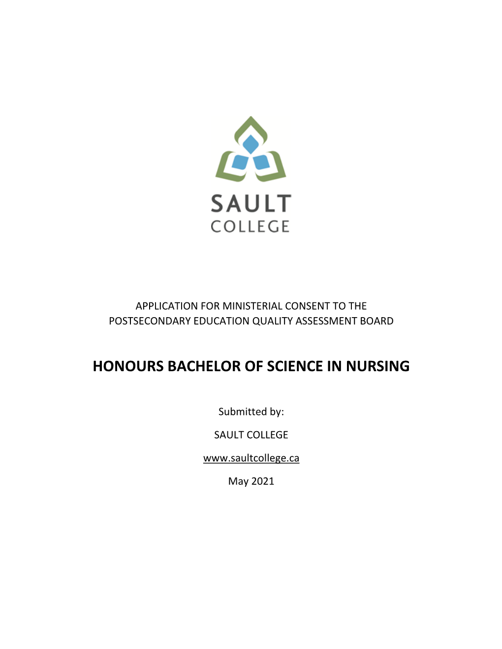 Sault College's APPLICATION for MINISTERIAL CONSENT to THE