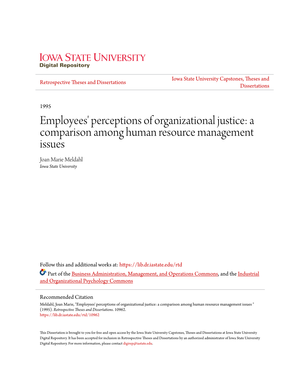 Employees' Perceptions of Organizational Justice: a Comparison Among Human Resource Management Issues Joan Marie Meldahl Iowa State University