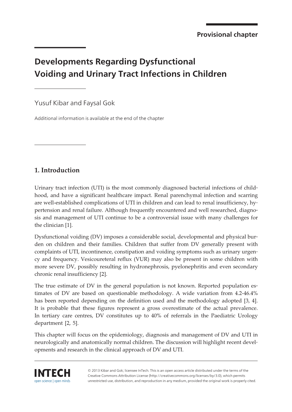Developments Regarding Dysfunctional Voiding and Urinary Tract Infections in Children