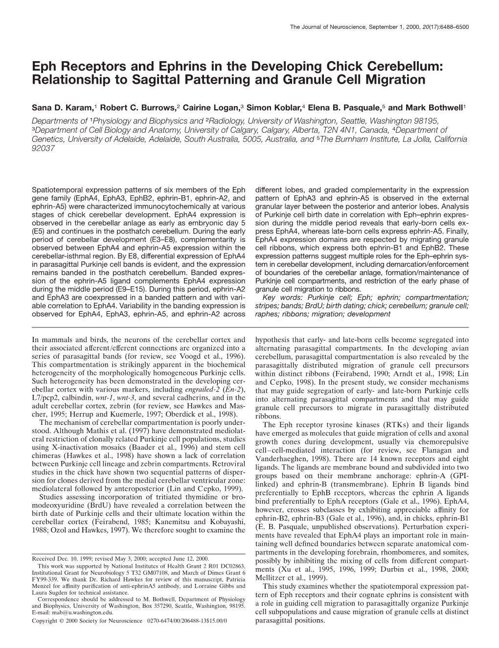 Eph Receptors and Ephrins in the Developing Chick Cerebellum: Relationship to Sagittal Patterning and Granule Cell Migration