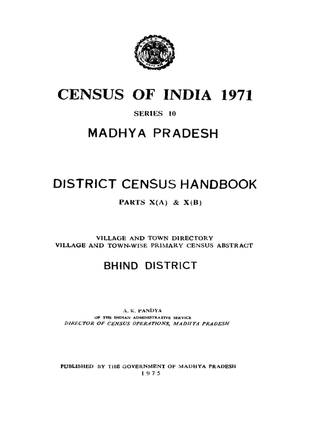 District Census Handbook, Bhind, Parts X