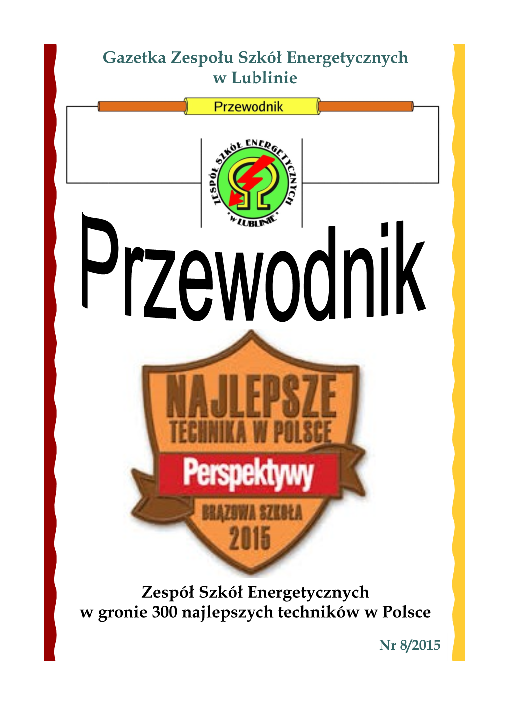 Gazetka Zespołu Szkół Energetycznych W Lublinie