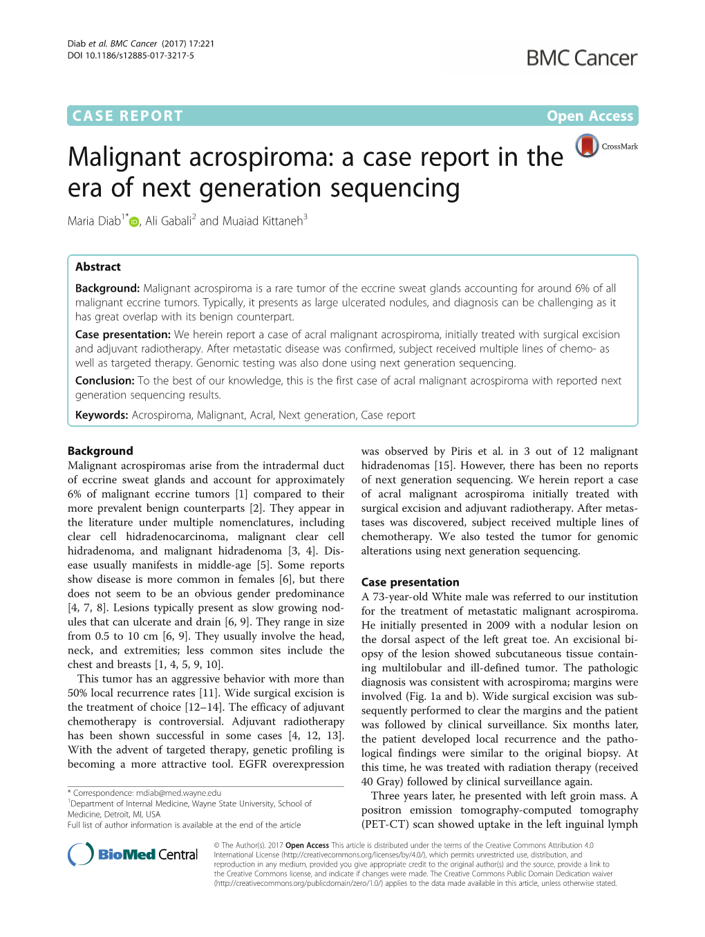 Malignant Acrospiroma: a Case Report in the Era of Next Generation Sequencing Maria Diab1* , Ali Gabali2 and Muaiad Kittaneh3